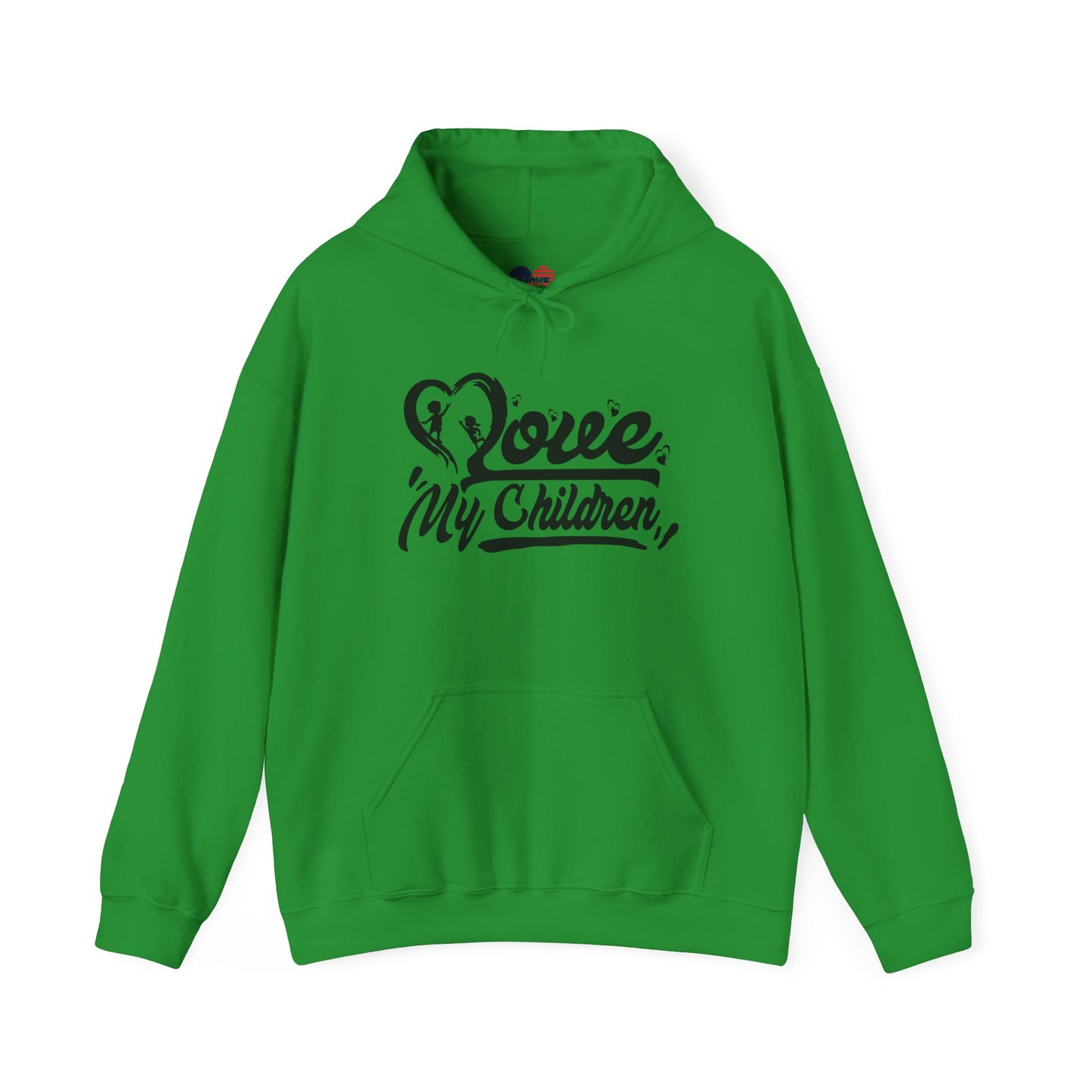 Love my children Hooded Sweatshirt