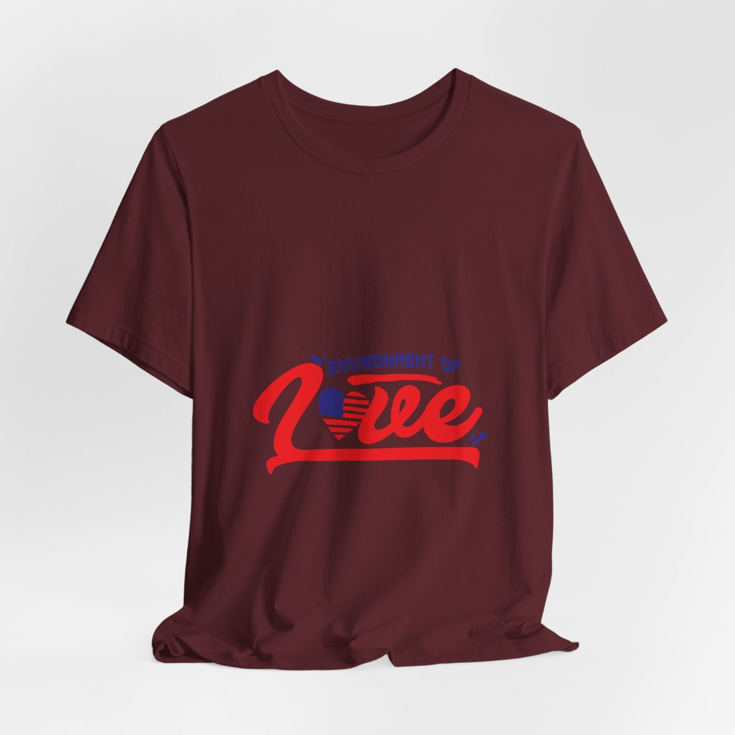 Environment of Love Unisex T-Shirt - Perfect for Celebrations and Everyday Wear