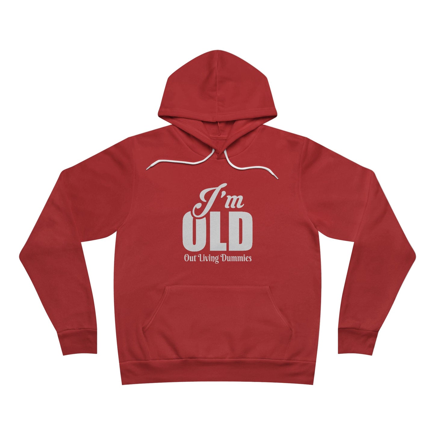 Funny Unisex Hoodie - I'm Old | Perfect Gift for Birthdays and Anniversaries