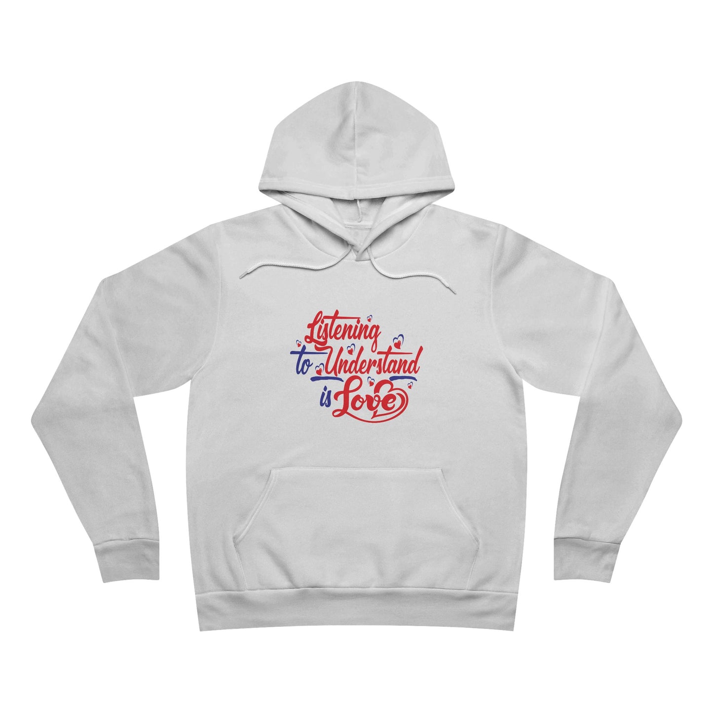 Listening to Understand Unisex Hoodie - Love Theme Pullover