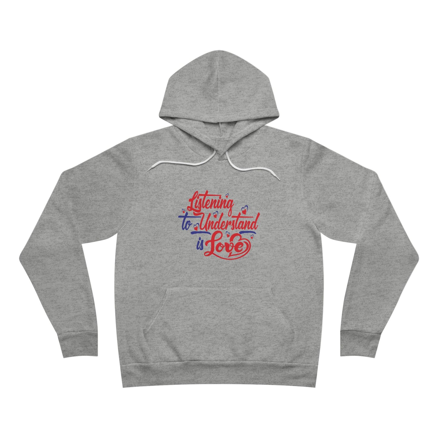 Listening to Understand Unisex Hoodie - Love Theme Pullover