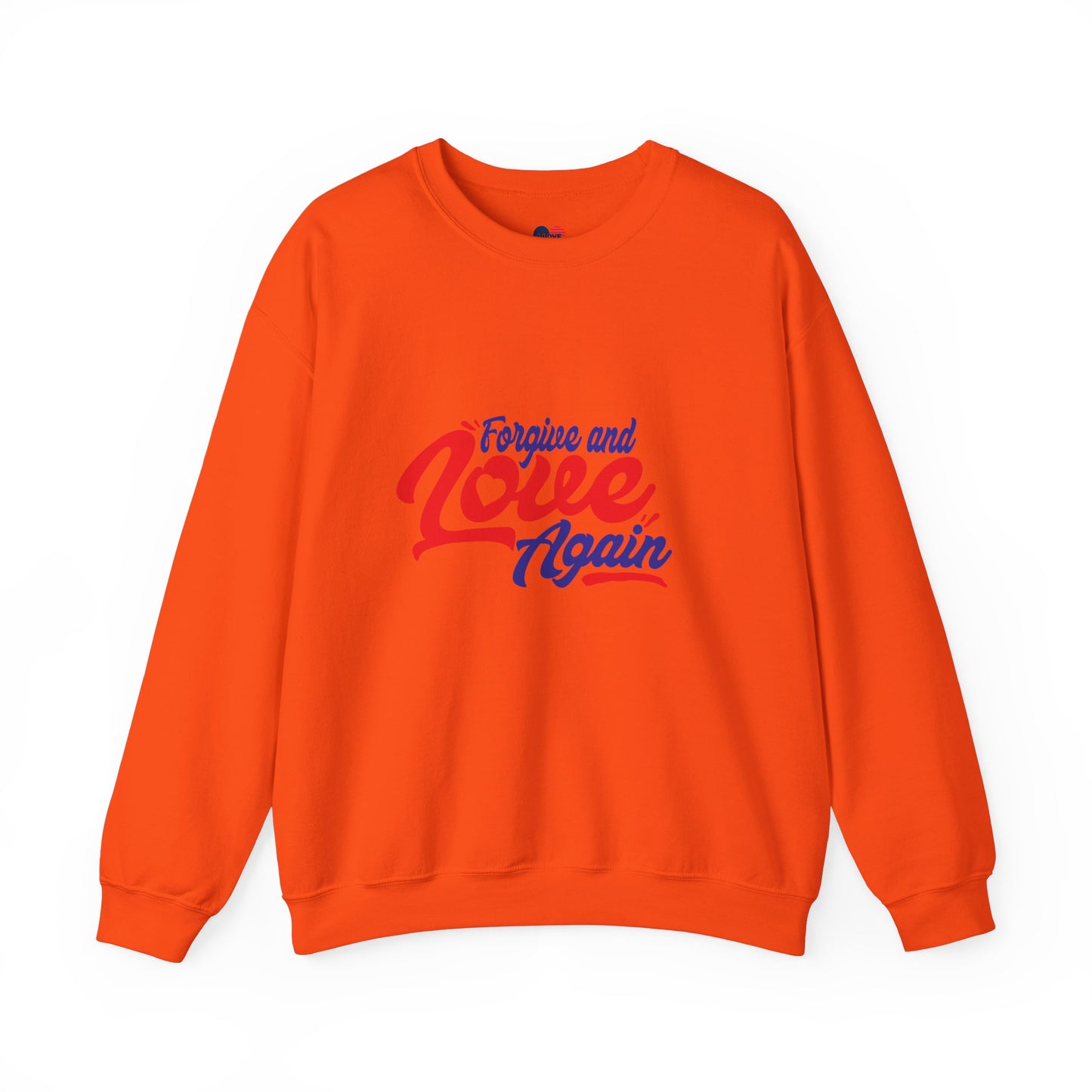 Copy of Forgive and Love Again Unisex Crewneck Sweatshirt - Cozy Affirmation Apparel