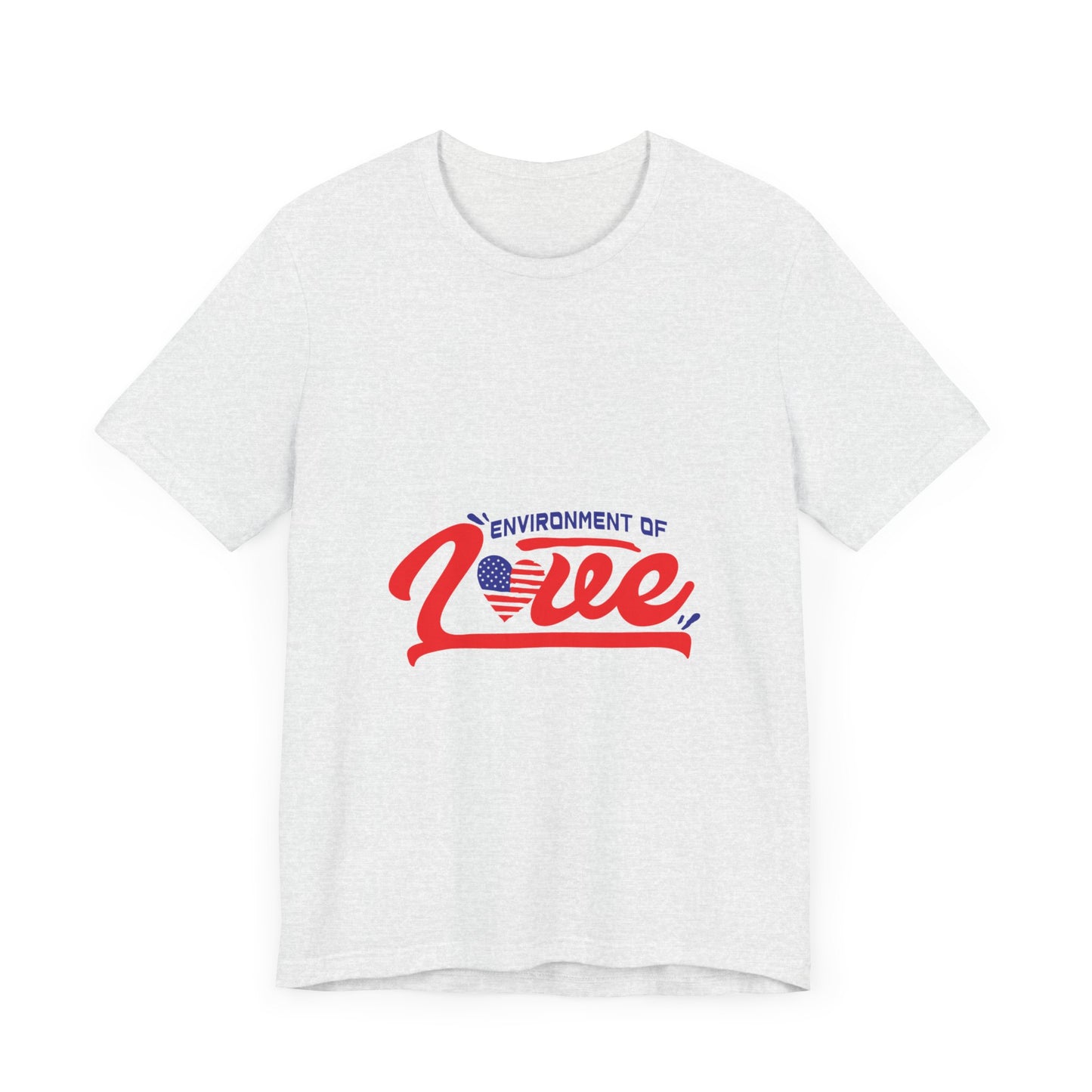Environment of Love Unisex T-Shirt - Perfect for Celebrations and Everyday Wear