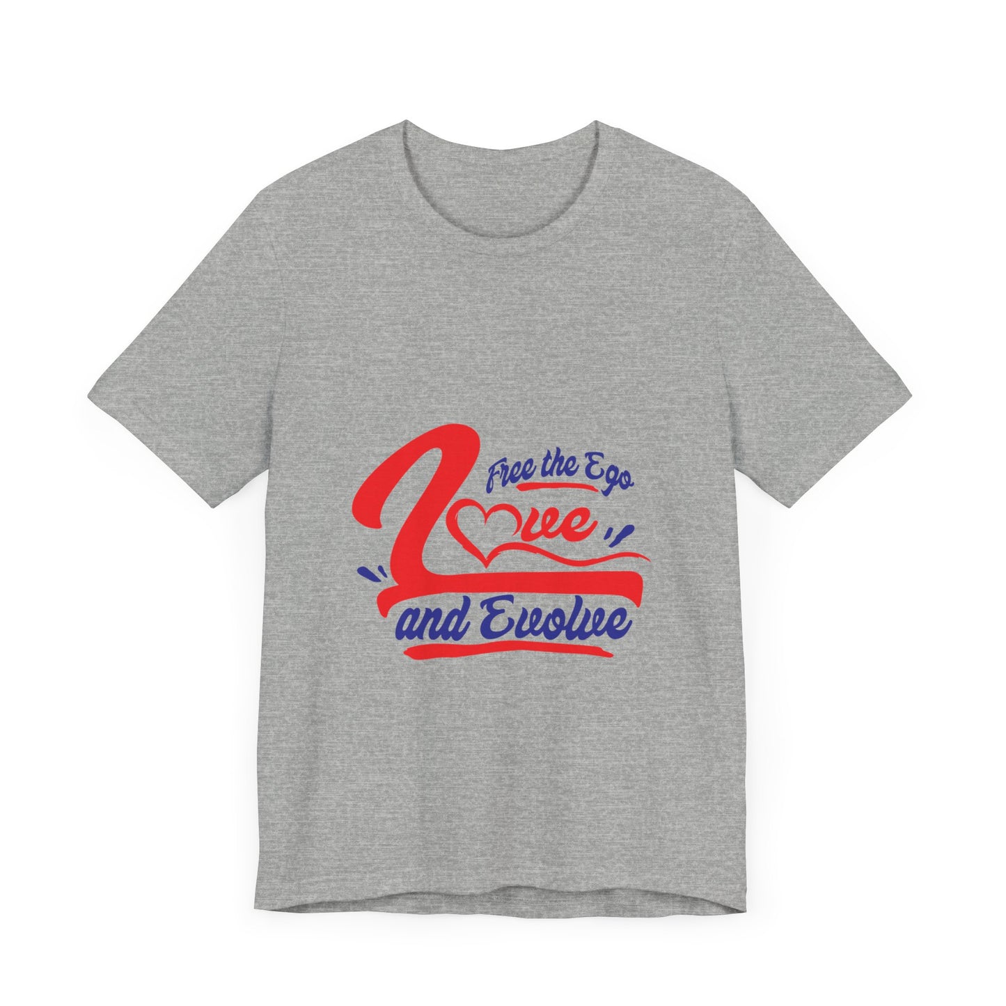 Love and Evolve Unisex Jersey Tee - Inspirational Graphic T-Shirt