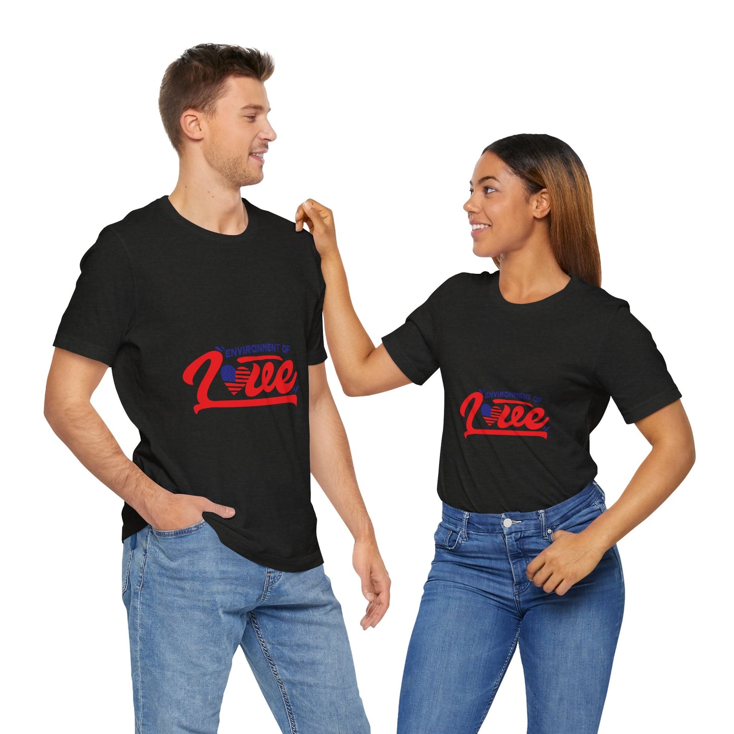 Environment of Love Unisex T-Shirt - Perfect for Celebrations and Everyday Wear