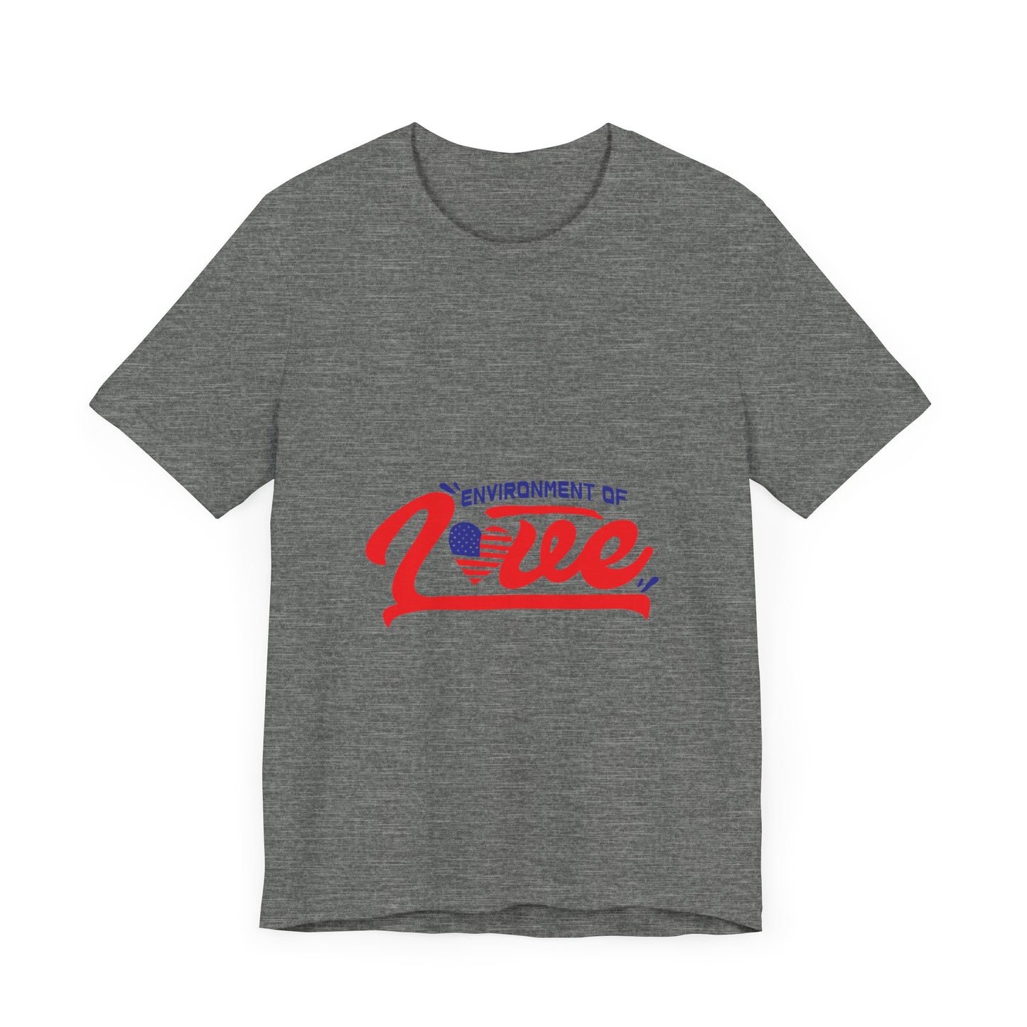 Environment of Love Unisex T-Shirt - Perfect for Celebrations and Everyday Wear