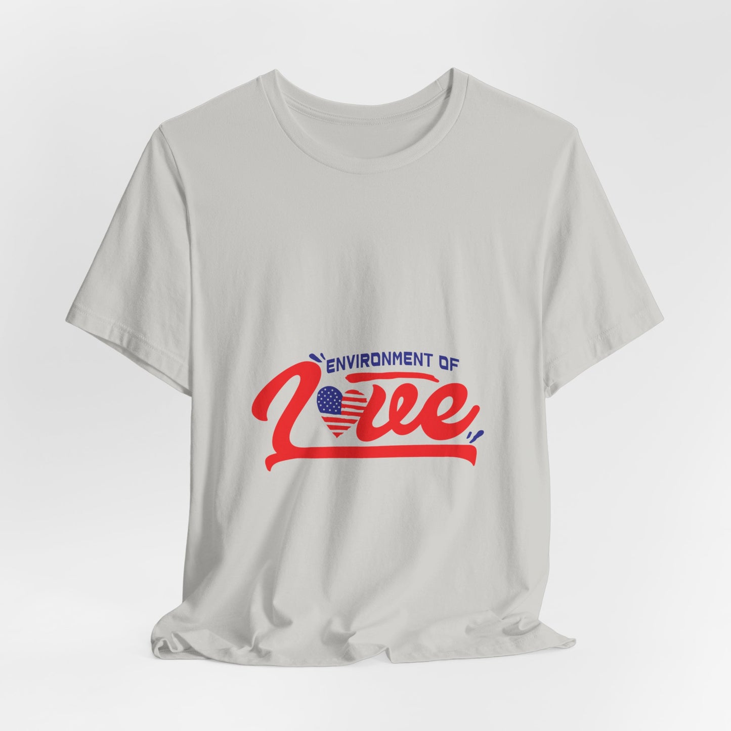 Environment of Love Unisex T-Shirt - Perfect for Celebrations and Everyday Wear