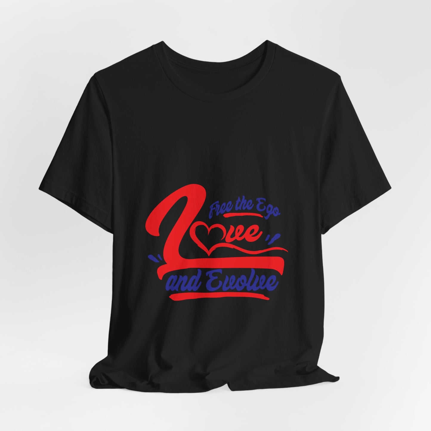 Love and Evolve Unisex Jersey Tee - Inspirational Graphic T-Shirt
