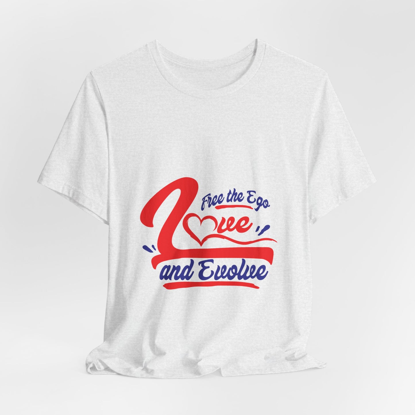 Love and Evolve Unisex Jersey Tee - Inspirational Graphic T-Shirt