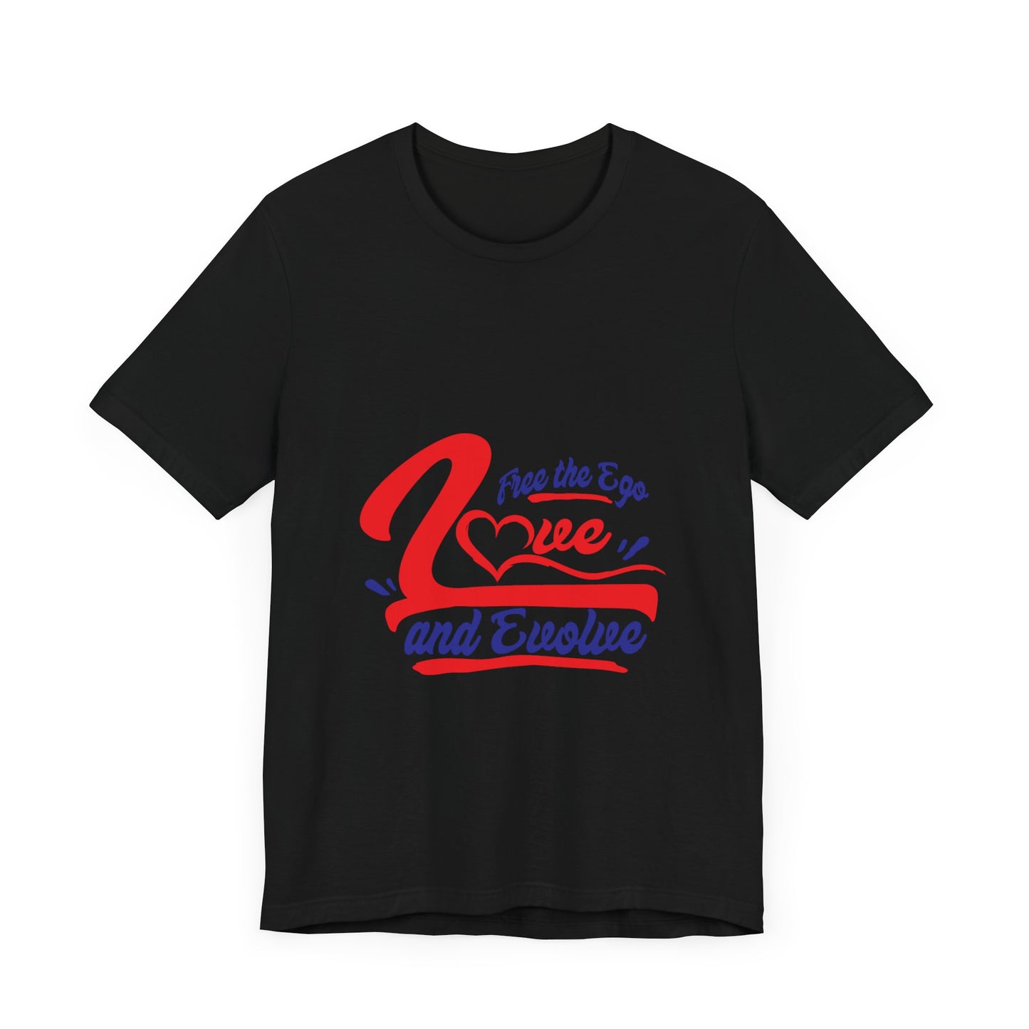 Love and Evolve Unisex Jersey Tee - Inspirational Graphic T-Shirt