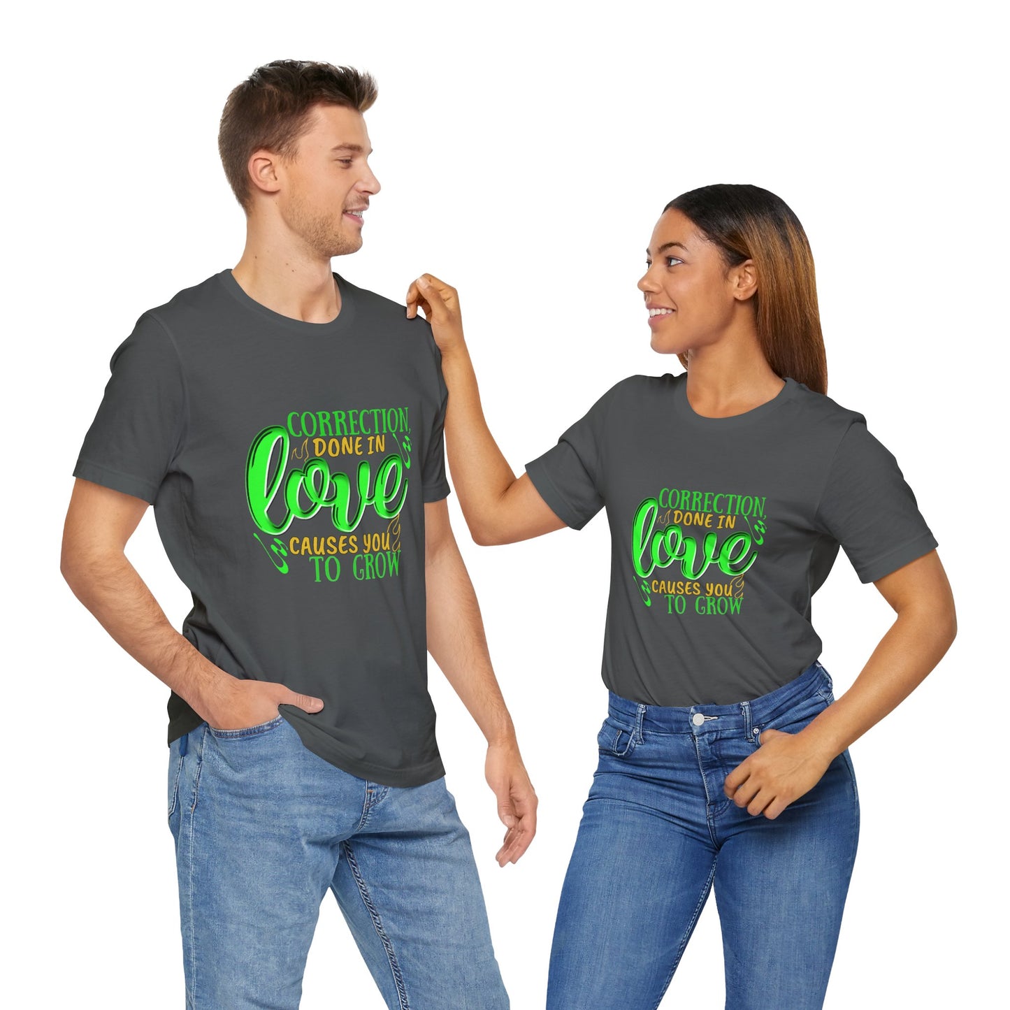 Correction Done in Love Short Sleeve Tee - Unisex Love Growth Shirt