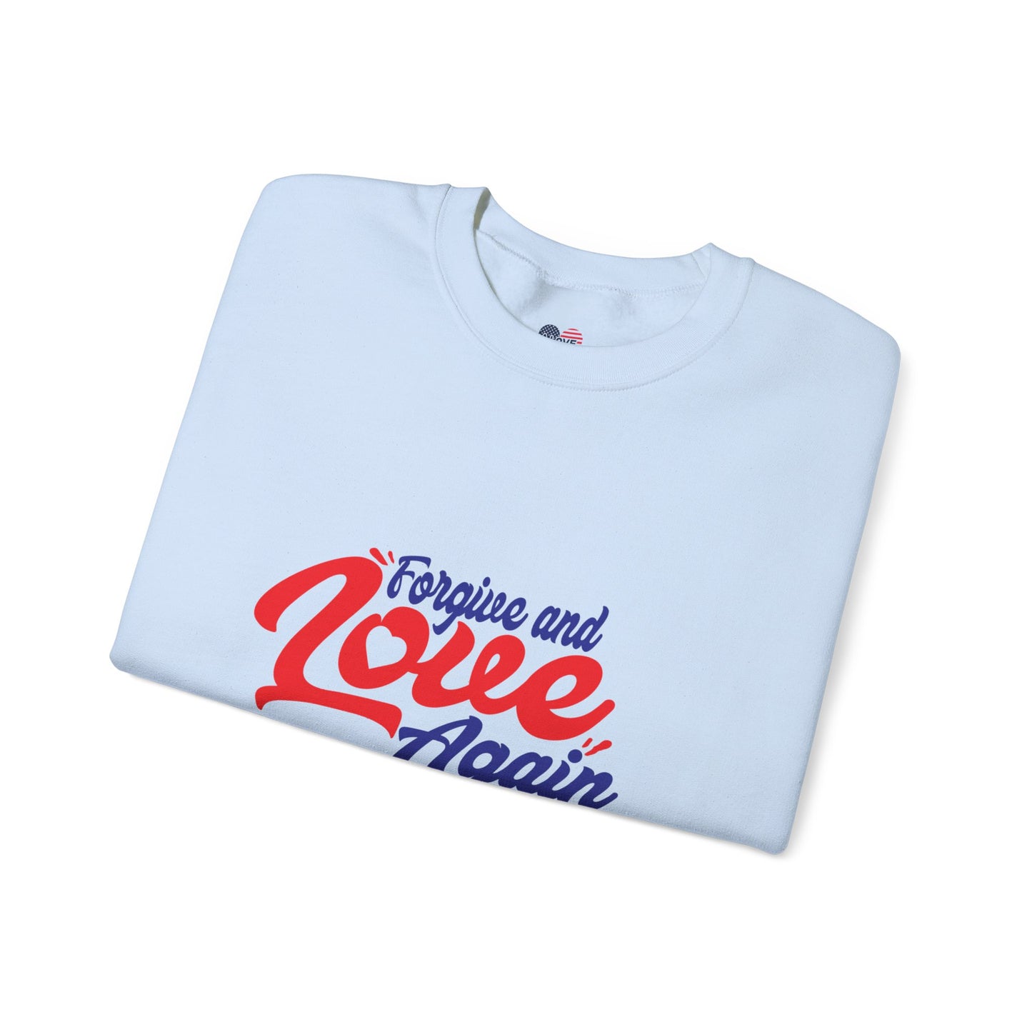 Copy of Forgive and Love Again Unisex Crewneck Sweatshirt - Cozy Affirmation Apparel