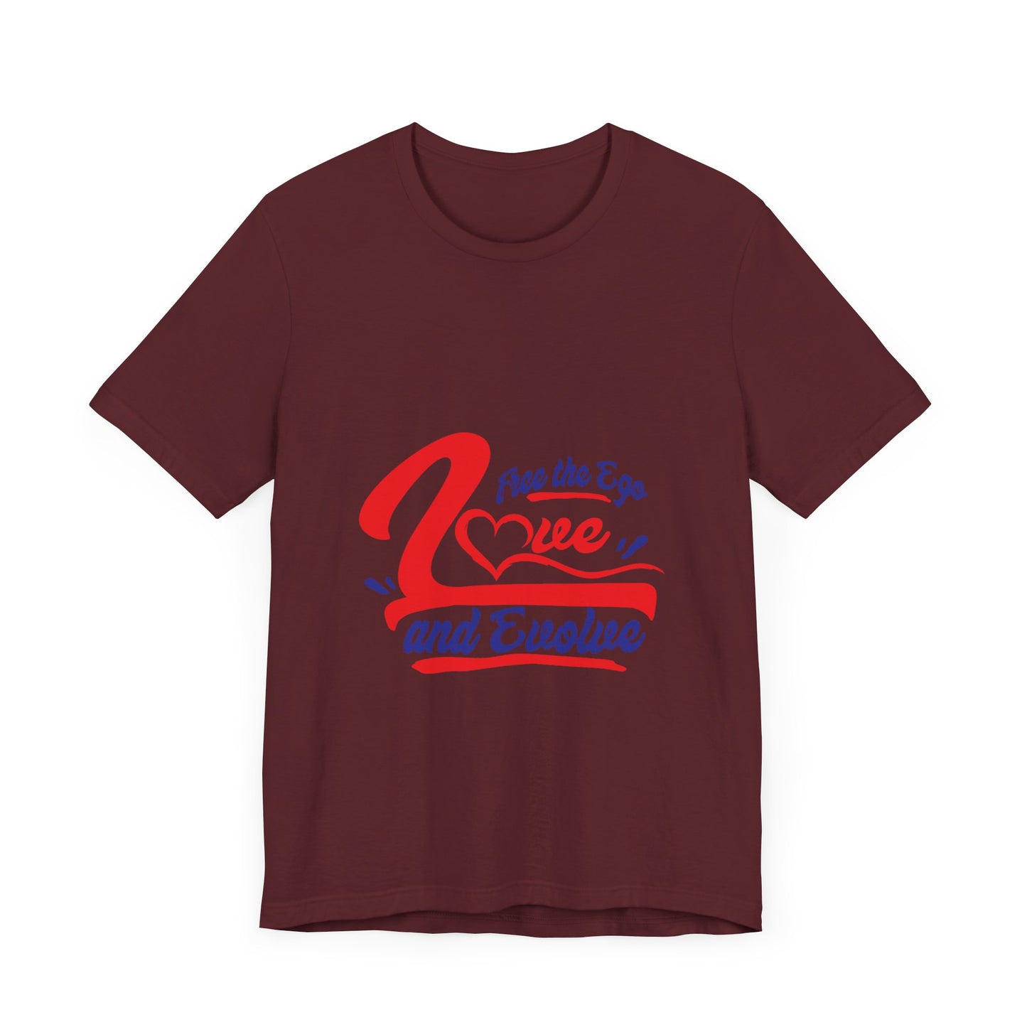 Love and Evolve Unisex Jersey Tee - Inspirational Graphic T-Shirt
