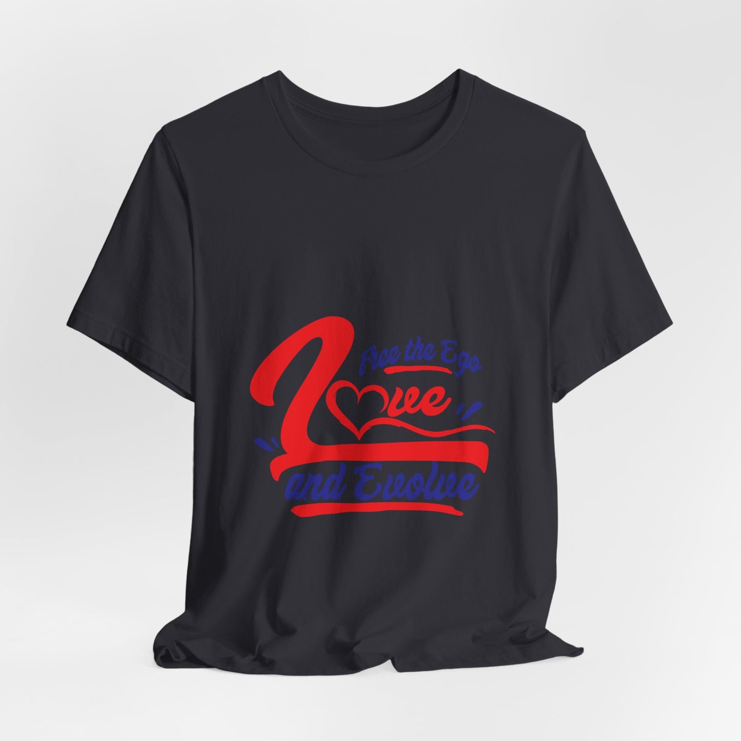 Love and Evolve Unisex Jersey Tee - Inspirational Graphic T-Shirt