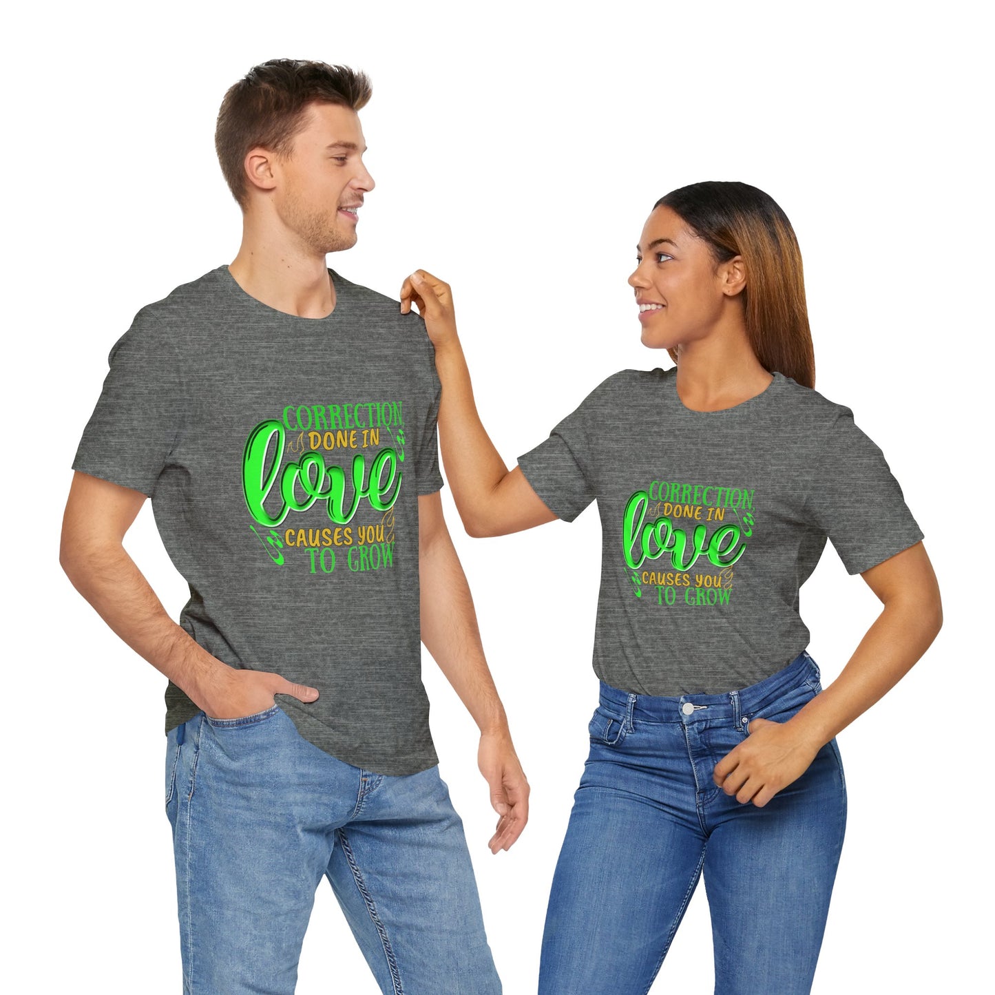 Correction Done in Love Short Sleeve Tee - Unisex Love Growth Shirt