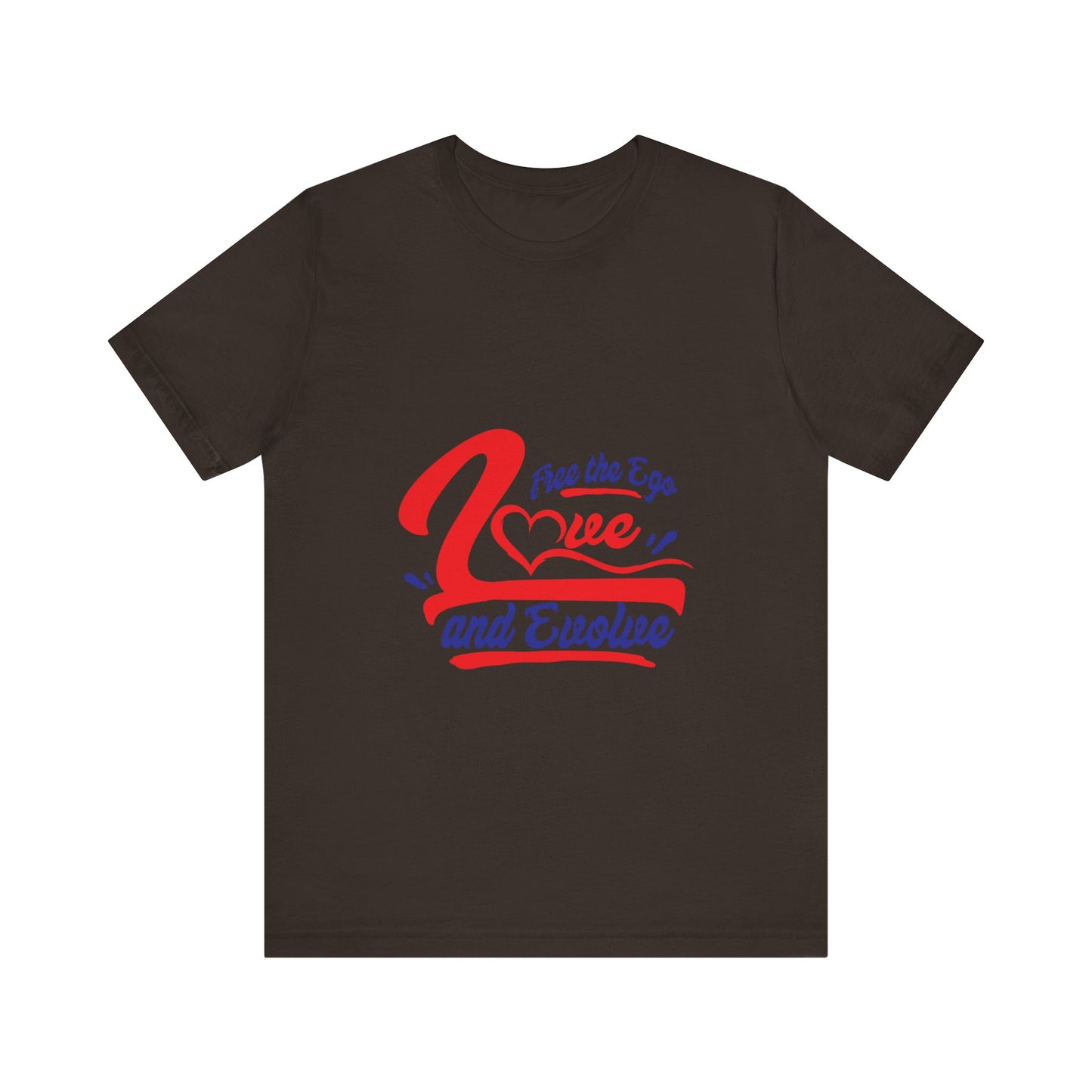 Love and Evolve Unisex Jersey Tee - Inspirational Graphic T-Shirt