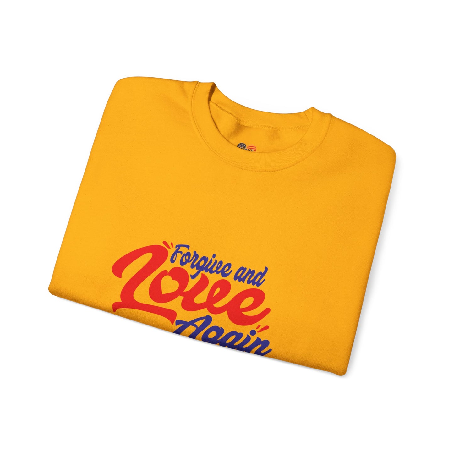 Copy of Forgive and Love Again Unisex Crewneck Sweatshirt - Cozy Affirmation Apparel