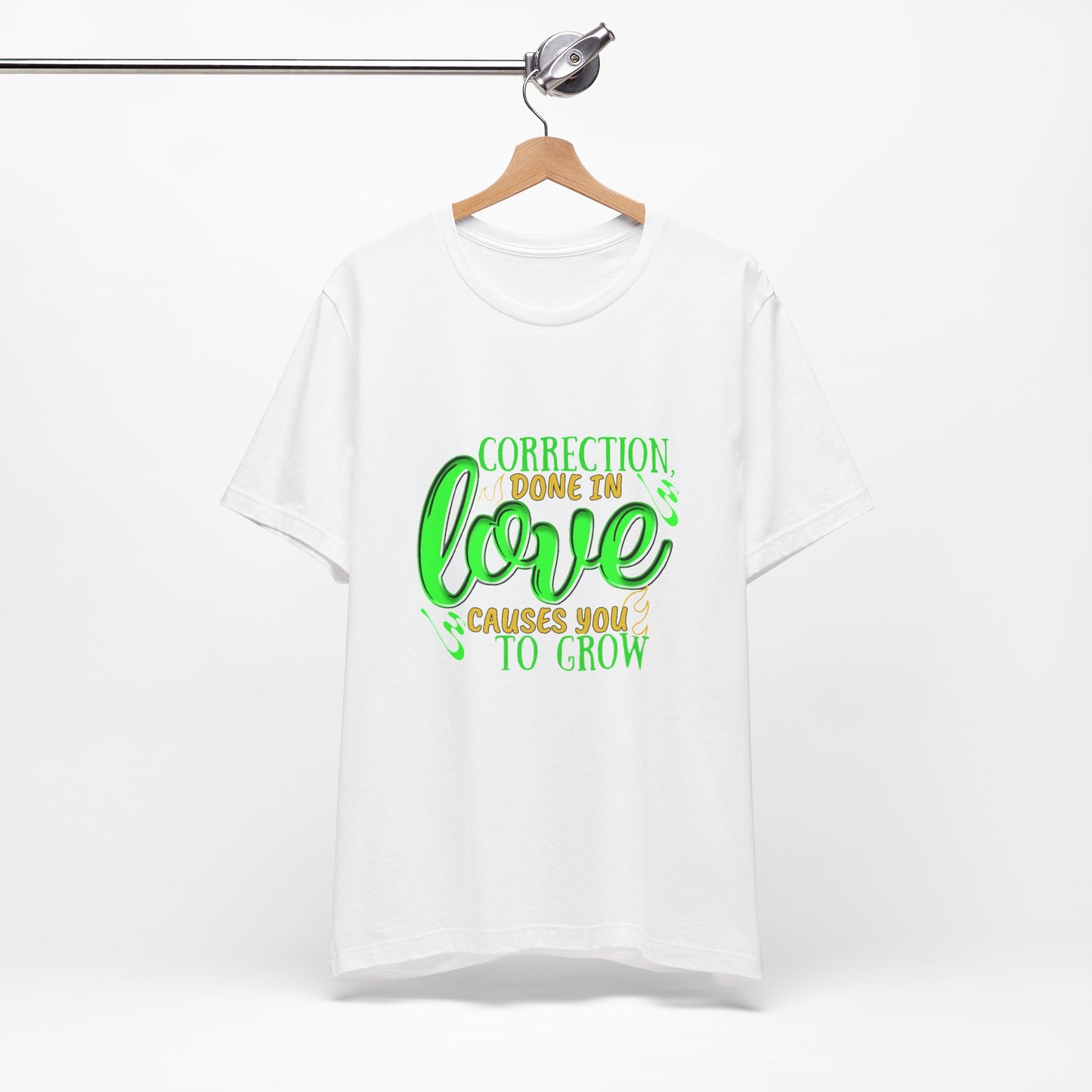 Correction Done in Love Short Sleeve Tee - Unisex Love Growth Shirt