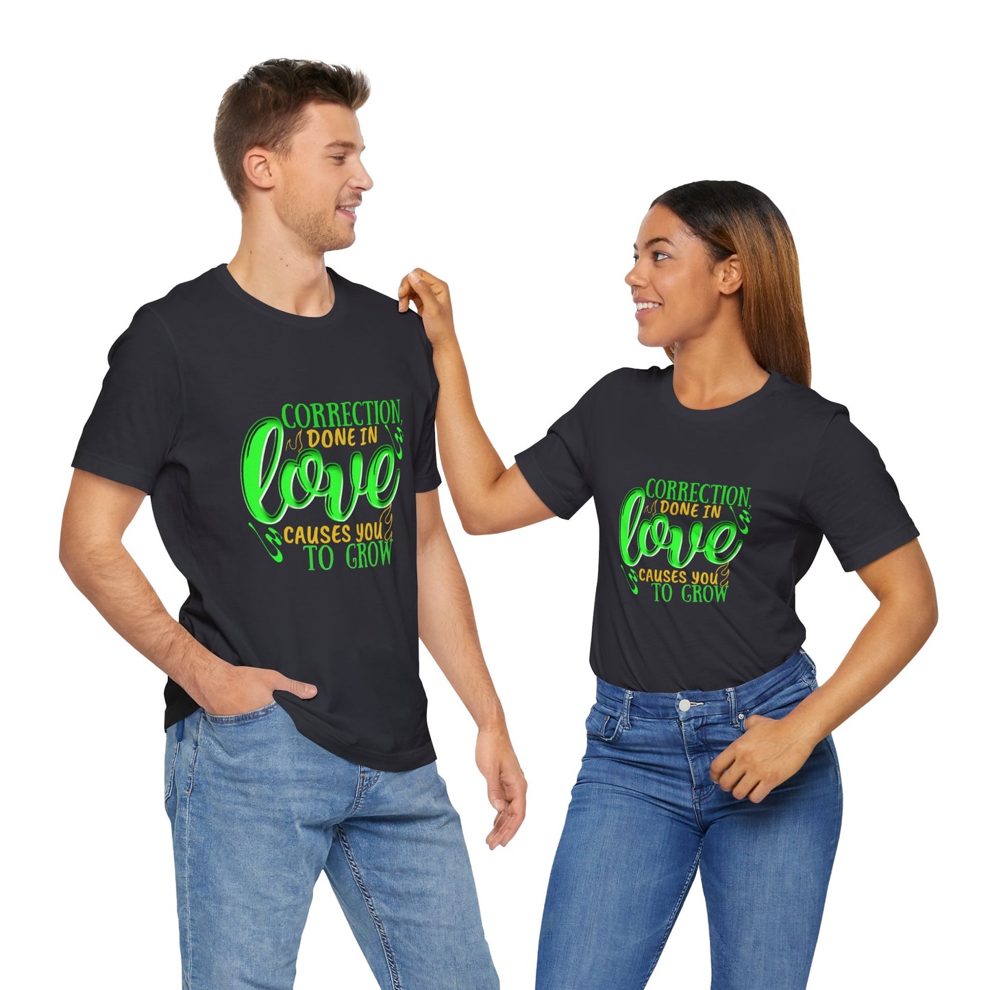 Correction Done in Love Short Sleeve Tee - Unisex Love Growth Shirt