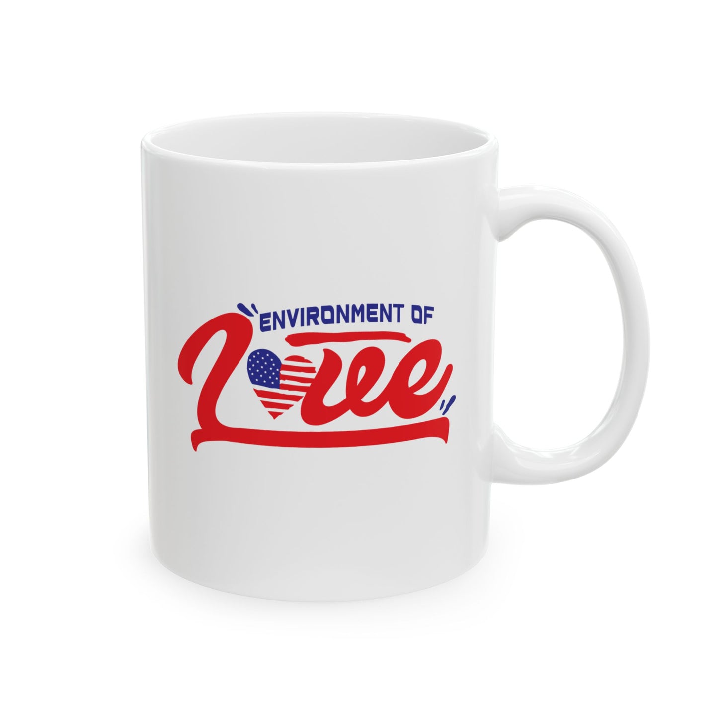 Environment of love 11oz & 15oz, Motivational Coffee Cup for Everyday Joy