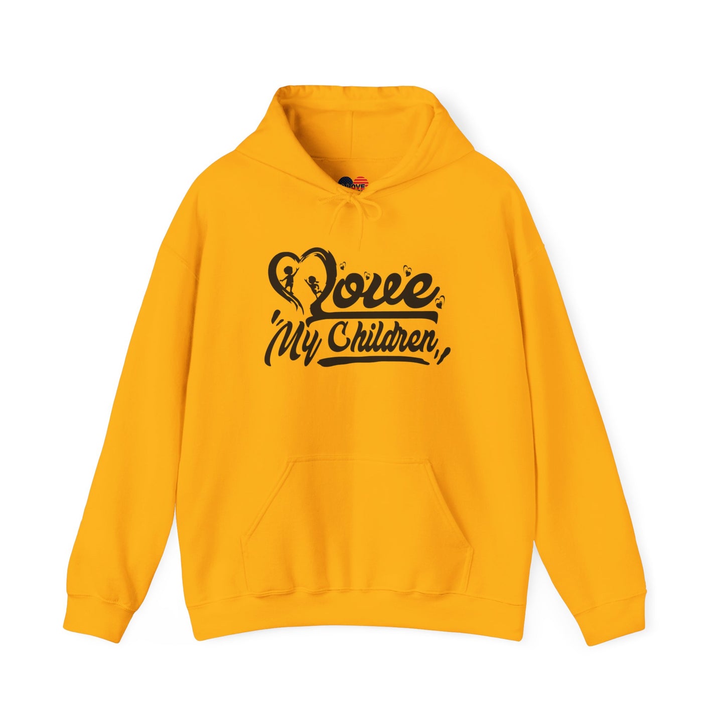 Love my children Hooded Sweatshirt