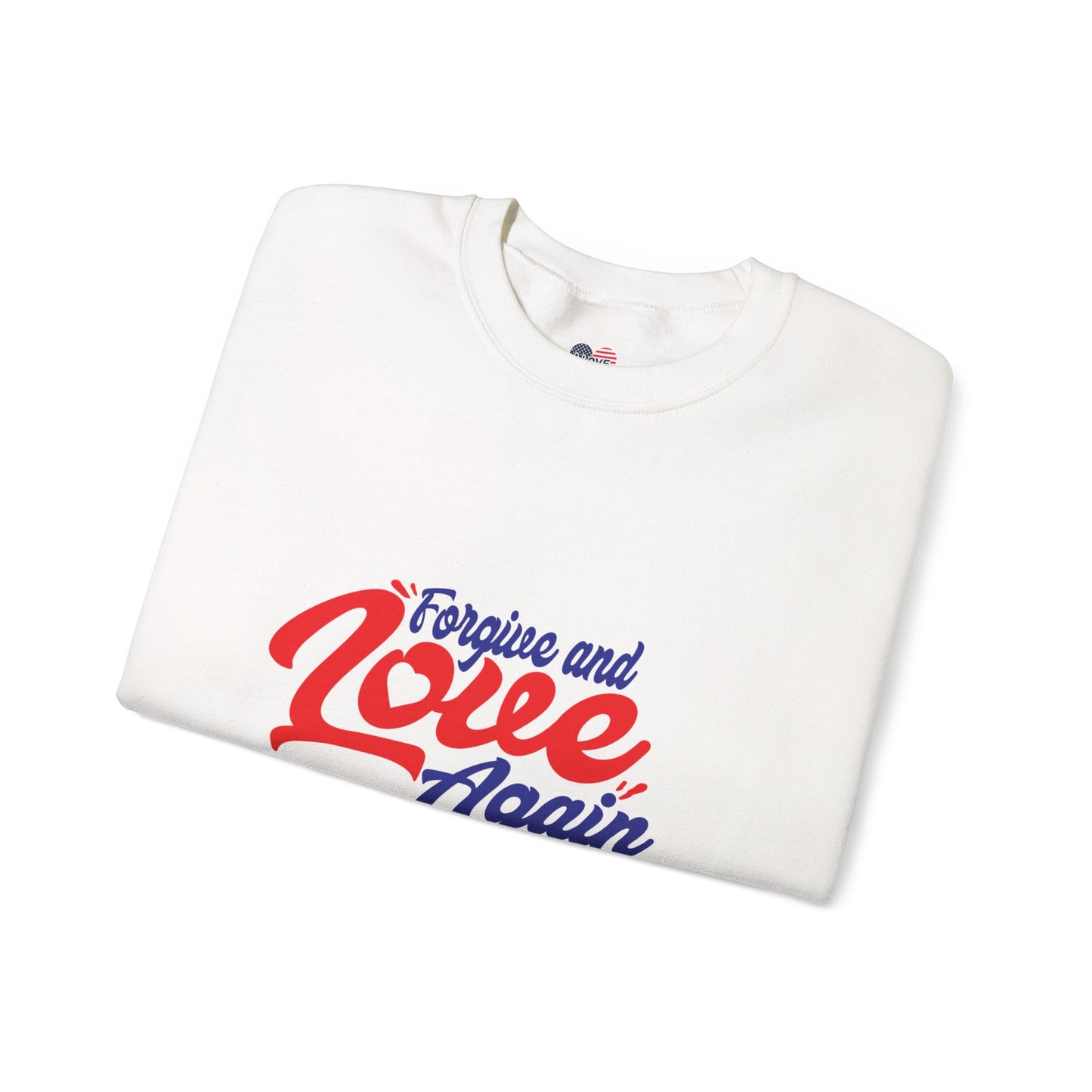 Copy of Forgive and Love Again Unisex Crewneck Sweatshirt - Cozy Affirmation Apparel