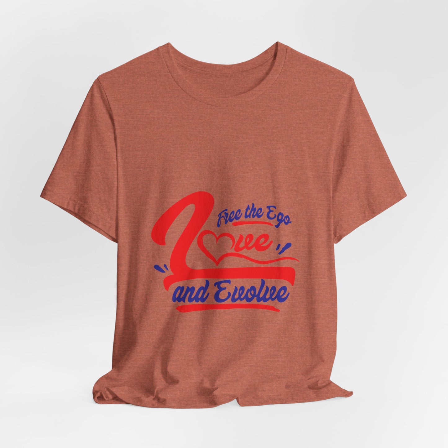 Love and Evolve Unisex Jersey Tee - Inspirational Graphic T-Shirt