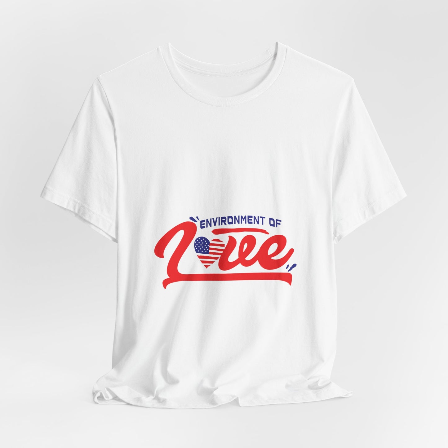 Environment of Love Unisex T-Shirt - Perfect for Celebrations and Everyday Wear
