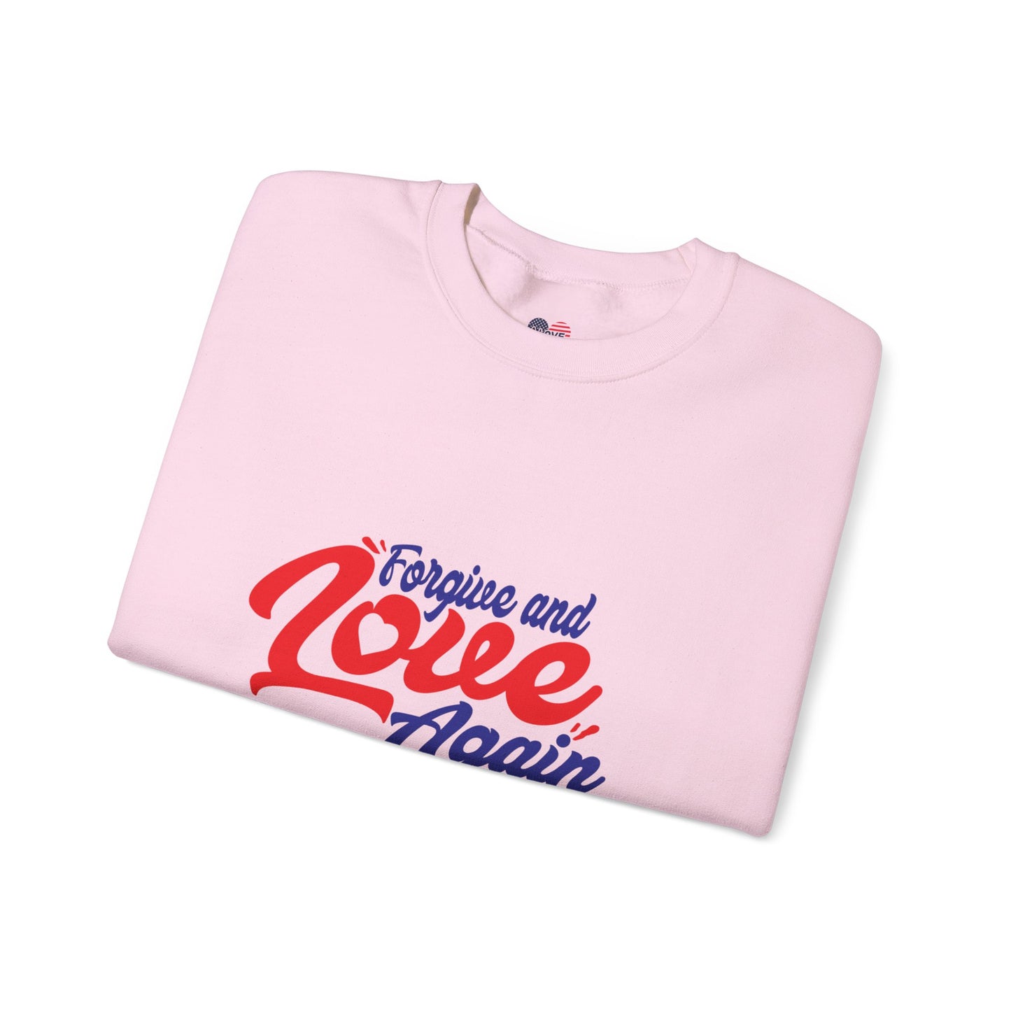 Copy of Forgive and Love Again Unisex Crewneck Sweatshirt - Cozy Affirmation Apparel