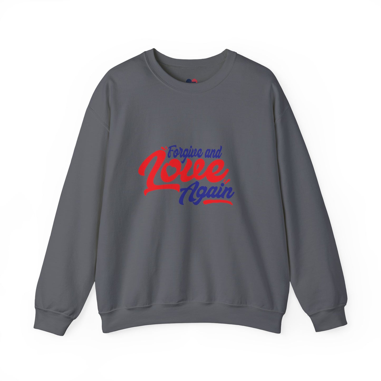 Copy of Forgive and Love Again Unisex Crewneck Sweatshirt - Cozy Affirmation Apparel