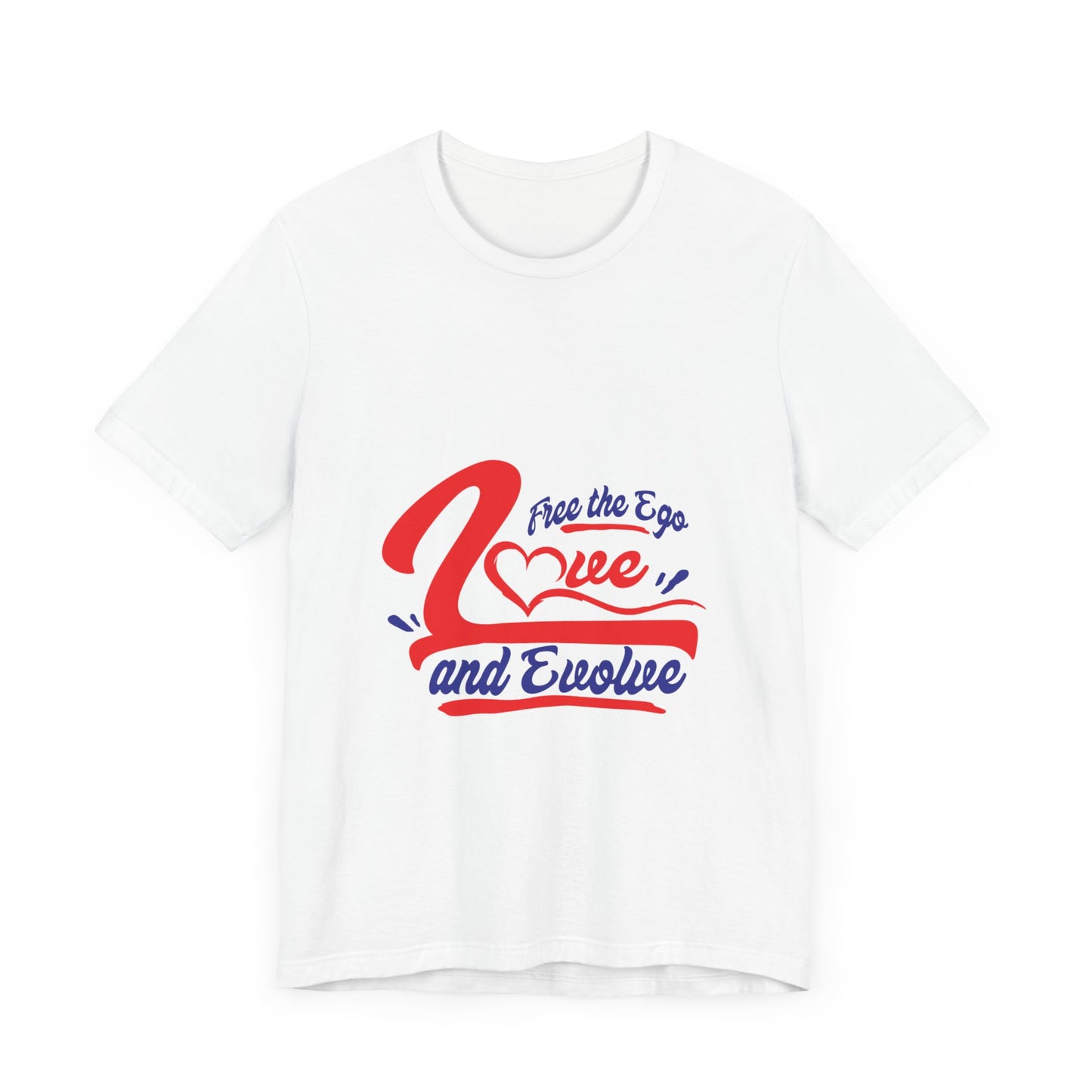 Love and Evolve Unisex Jersey Tee - Inspirational Graphic T-Shirt